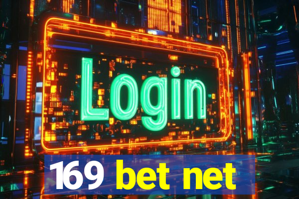 169 bet net